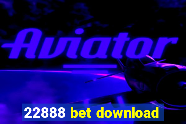 22888 bet download